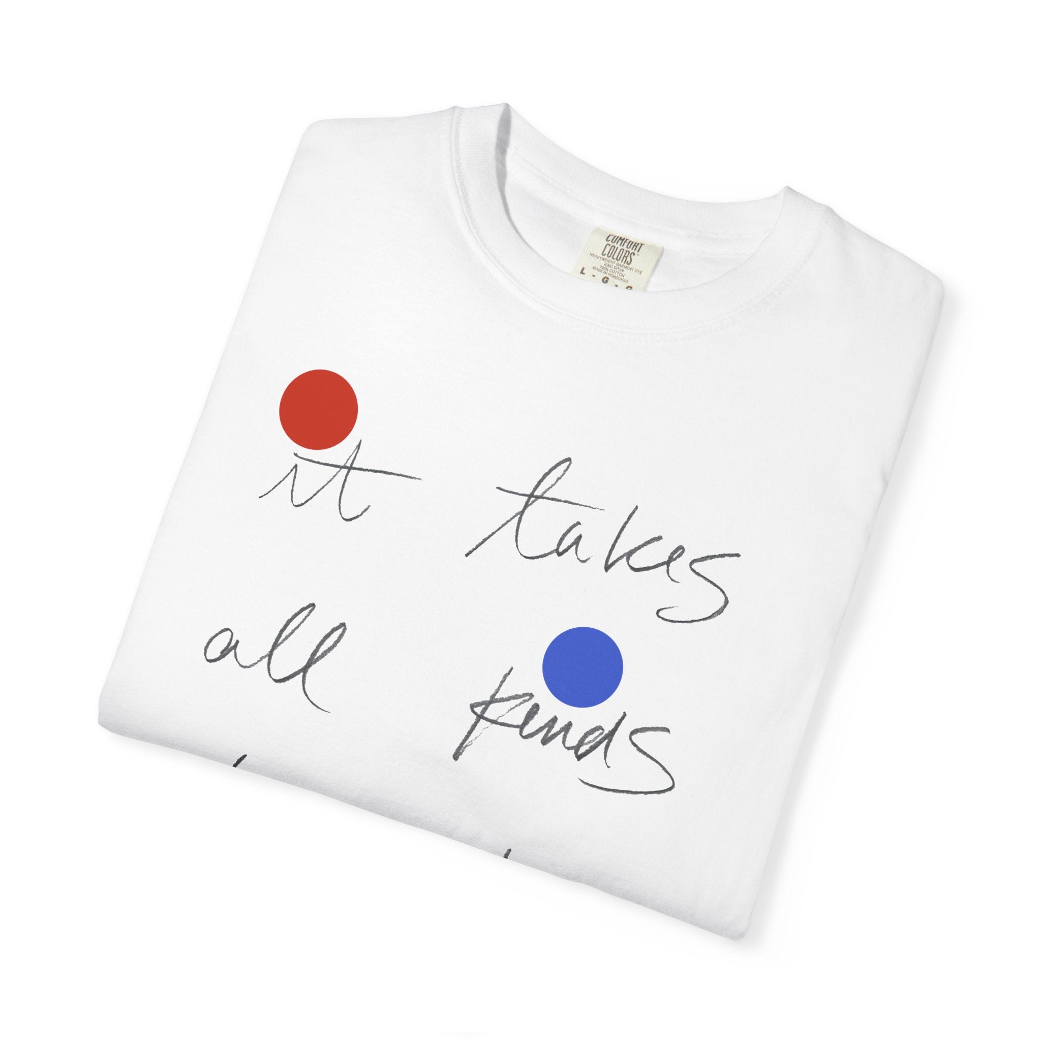It Takes All Kinds T-Shirt